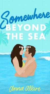 Somewhere Beyond the Sea - Anna Alkire - English