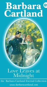Love Leaves at Midnight - Eternal Collection 69 - Barbara Cartland - English