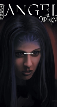 Angel - Old Friends 02 (of 5) - IDW 2005 - English