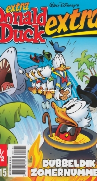 Donald Duck Extra - Dubbeldik Zomernummer! - Issue 07.5 - De Geïllustreerde Pers B.V. 2015 - Dutch