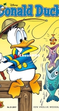 Donald Duck - Dutch Weekblad - Issue 21 - 2017 - Dutch