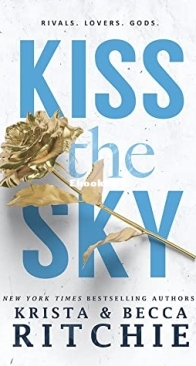 Kiss the Sky - Calloway Sisters 1 - Krista and Becca Ritchie - English