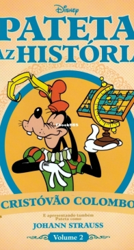 Pateta Faz História 02 - Cristóvão Colombo - Johann Strauss - Abril 2011 - Brazilian Portuguese