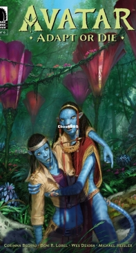 Avatar: Adapt or Die - Dark Horse 04 (of 06) 2022 - Corinna Bechko - English