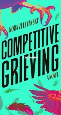 Competitive Grieving - Nora Zelevansky - English