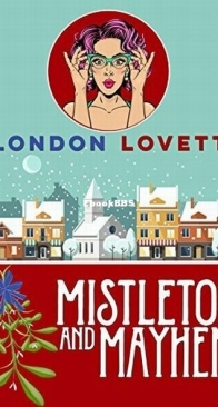 Mistletoe and Mayhem - Port Danby 3 - London Lovett - English
