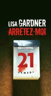 Arrêtez-Moi - Detective D.D. Waren 6 - Lisa Gardner - French