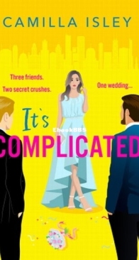 It's Complicated - Camilla Isley - English