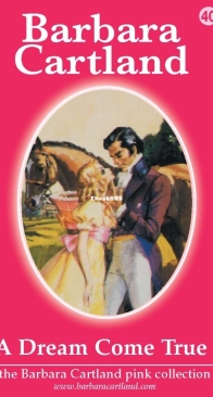 A Dream Come True - Pink Collection 40 - Barbara Cartland - English