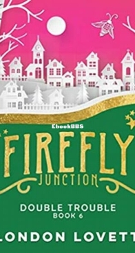 Double Trouble - Firefly Junction 6 - London Lovett - English