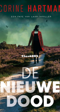De Nieuwe Dood - Faye Van Der Laar 4 - Corine Hartman - Dutch