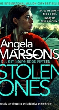 Stolen Ones - D.I. Kim Stone 15 - Angela Marsons - English