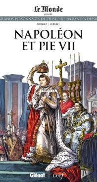 Les Grands Personnages de l'Histoire en Bandes Dessinées 71 - Napoléon et Pie VII - Glénat 2021 - French
