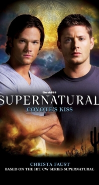 Coyote's Kiss - Supernatural 08 - Christa Faust - English
