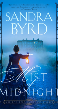 Mist of Midnight - Novels of Victorian Romantic Suspense 01 - Sandra Byrd - English