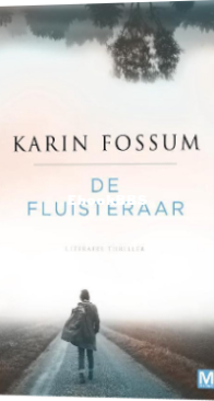 De Fluisteraar - Karin Fossum - Dutch