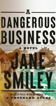 A Dangerous Business - Jane Smiley - English