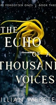 The Echo of a Thousand Voices - The Forgotten Ones 3 - Jillian Webster - English