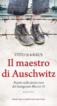 Il Maestro Di Auschwitz - Otto B Kraus - Italian