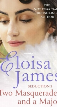 Two Masquerades and a Major - The Seduction 3 - Eloisa James - English