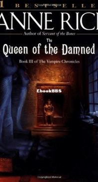 The Queen of the Damned - [The Vampire Chronicles Bk 3] - Anne Rice - English