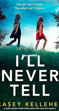 I'll Never Tell - Casey Kelleher - English