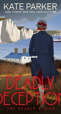 Deadly Deception - Deadly 4 - Kate Parker - English