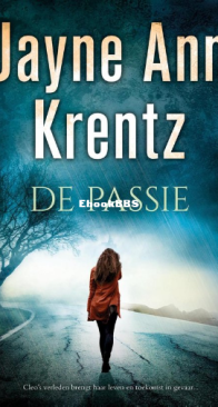 De Passie - Jayne Ann Krentz - Dutch
