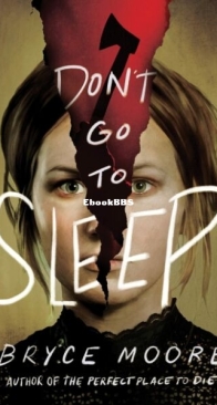Don't Go to Sleep - Bryce Moore - English