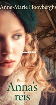 Anna's Reis - Anne-Marie Hooyberghs - Dutch