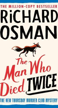 The Man Who Died Twice - Thursday Murder Club - Richard Osman - English