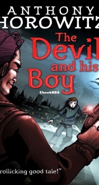 The Devil And His Boy - Anthony Horowitz - English