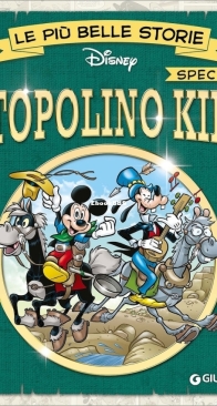 Le Più Belle Storie Disney Special 04 - Topolino Kid - Giunti 2017 - Italian
