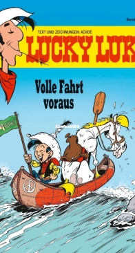 Lucky Luke 98 - Volle Fahrt Voraus - Egmont Ehapa Verlag 2020 - German