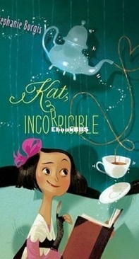 Kat, Incorrigible - Kat, Incorrible 1 - Stephanie Burgis - English
