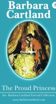 The Proud Princess - Eternal Collection 7 - Barbara Cartland - English