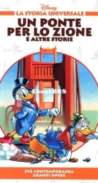La Storia Universale Disney 31 - Un Ponte Per Lo Zione e Altre Storie - Rizzoli 2011 - Italian