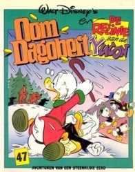 Oom Dagobert 47 - De Reunie Aan De Yukon - Sanoma Media Netherlands B.V 1991 - Dutch