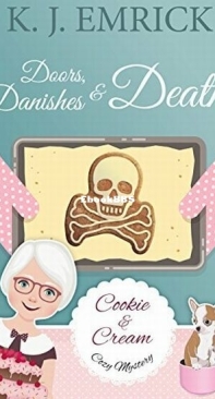Doors, Danishes and Death - Cookie and Cream Cozy Mystery 3 - K. J. Emrick - English