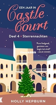Sterrennachten - Een Jaar in Castle Court 4 - Holly Hepburn - Dutch