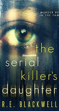The Serial Killer's Daughter - Rob Blackwell - English