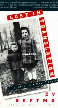 Lost in Translation: A Life in a New Language - Eva Hoffman - English