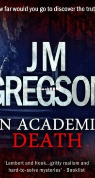 An Academic Death - A Lambert and Hook Mystery 14 - J. M. Gregson - English