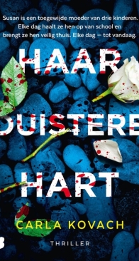 Haar Duistere Hart - Detective Gina Harte 5 - Carla Kovach - Dutch