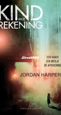 Kind Van De Rekening - Jordan Harper - Dutch