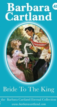 Bride to the King - Eternal Collection 45 - Barbara Cartland - English