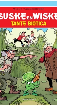 Suske en Wiske - Tante Biotica - Standaard Uitgeverij 2014 - Willy Vandersteen - Dutch