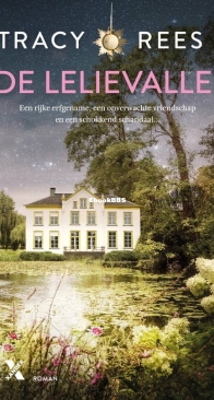 De Lelievallei - Tracy Rees - Dutch