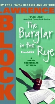 The Burglar in the Rye - Bernie Rhodenbarr 9 - Lawrence Block - English
