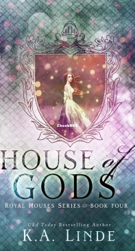 House of Gods - Royal Houses 04 - K.A. Linde - English
